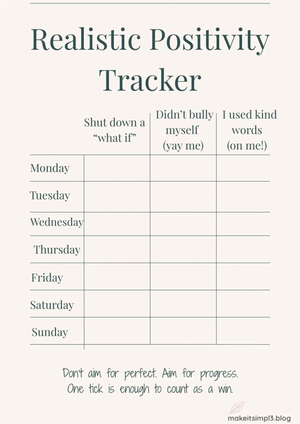 A printable positivity tracker with a weekly layout to help you reduce anxiety through quick daily habits like reframing thoughts and using kinder self-talk.