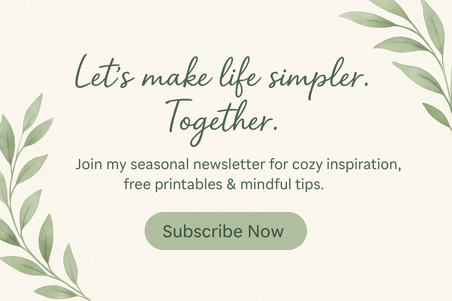 Decorative banner inviting readers to subscribe to Lela's seasonal newsletter, with watercolor leaves and vibrant background.